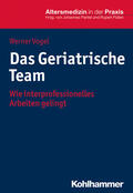 Vogel |  Vogel, W: Geriatrische Team | Buch |  Sack Fachmedien