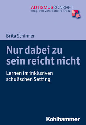 Schirmer / Bernard-Opitz |  Nur dabei zu sein reicht nicht | Buch |  Sack Fachmedien
