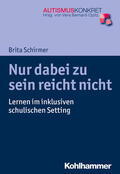 Schirmer / Bernard-Opitz |  Nur dabei zu sein reicht nicht | eBook | Sack Fachmedien