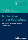 Mendzheritskaya / Ulrich / Hansen |  Gut beraten an der Hochschule | eBook | Sack Fachmedien
