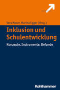 Moser / Egger |  Inklusion und Schulentwicklung | Buch |  Sack Fachmedien