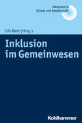 Beck / Fischer / Heimlich |  Inklusion im Gemeinwesen | eBook | Sack Fachmedien