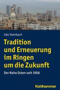 Steinbach |  Tradition und Erneuerung im Ringen um die Zukunft | eBook | Sack Fachmedien