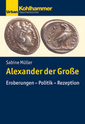 Müller |  Alexander der Große | eBook | Sack Fachmedien