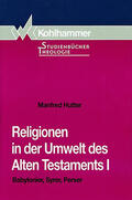 Hutter / Zenger |  Religionen in der Umwelt des Alten Testaments I | eBook | Sack Fachmedien