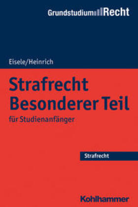 Eisele / Heinrich | Strafrecht Besonderer Teil | E-Book | sack.de
