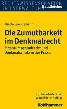 Mieth / Spennemann | Die Zumutbarkeit im Denkmalrecht | E-Book | sack.de