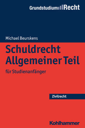 Beurskens | Beurskens, M: Schuldrecht Allgemeiner Teil | Buch | 978-3-17-031407-8 | sack.de