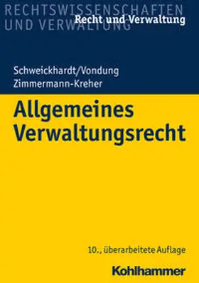 Schweickhardt / Vondung / Zimmermann-Kreher | Allgemeines Verwaltungsrecht | Buch | 978-3-17-031411-5 | sack.de