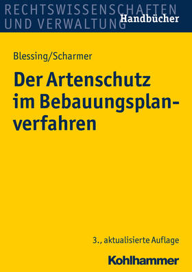 Scharmer / Blessing |  Der Artenschutz im Bebauungsplanverfahren | Buch |  Sack Fachmedien