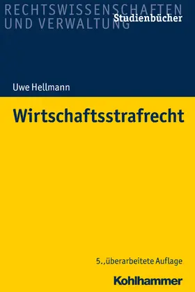 Hellmann | Wirtschaftsstrafrecht | Buch | 978-3-17-031443-6 | sack.de