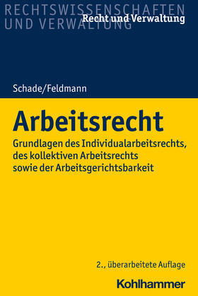 Schade / Feldmann / Boecken | Arbeitsrecht | Buch | 978-3-17-031451-1 | sack.de