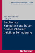 Heppenheimer / Sperl / Eurich |  Emotionale Kompetenz und Trauer bei Menschen mit geistiger Behinderung | eBook | Sack Fachmedien