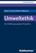 Reder / Gösele / Köhler |  Umweltethik | Buch |  Sack Fachmedien