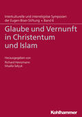 Heinzmann / Selçuk / Eugen-Biser-Stiftung |  Glaube und Vernunft in Christentum und Islam | eBook | Sack Fachmedien