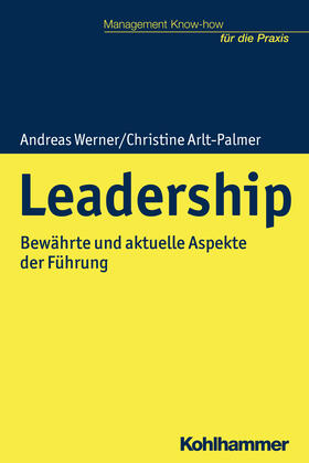 Arlt-Palmer / Werner | Werner, A: Leadership | Buch | 978-3-17-031548-8 | sack.de