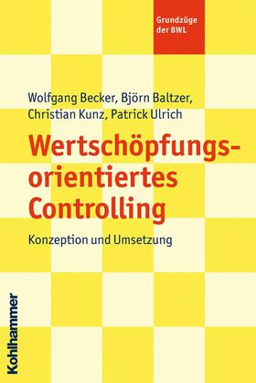 Becker / Baltzer / Ulrich | Wertschöpfungsorientiertes Controlling | E-Book | sack.de