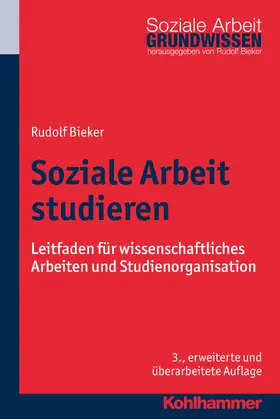 Bieker |  Soziale Arbeit studieren | Buch |  Sack Fachmedien