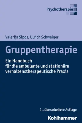Sipos / Schweiger |  Gruppentherapie | Buch |  Sack Fachmedien