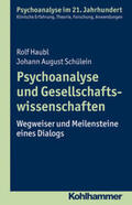 Haubl / Schülein |  Psychoanalyse und Gesellschaftswissenschaften | eBook | Sack Fachmedien