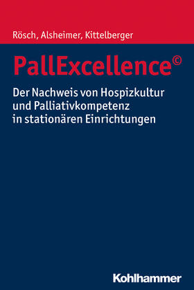 Rösch / Kittelberger / Alsheimer |  PallExcellence© | Buch |  Sack Fachmedien