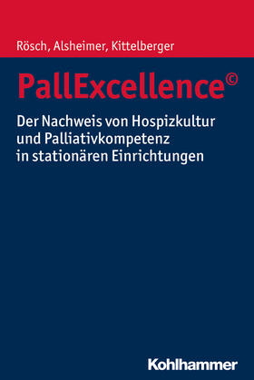 Rösch / Alsheimer / Kittelberger |  PallExcellence© | eBook | Sack Fachmedien