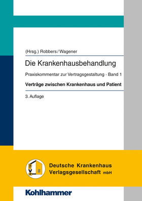 Haag / Hauser / Korthus | Verträge zwischen Krankenhaus und Patient | Buch | 978-3-17-031896-0 | sack.de