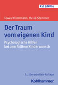Wischmann / Stammer |  Der Traum vom eigenen Kind | eBook | Sack Fachmedien