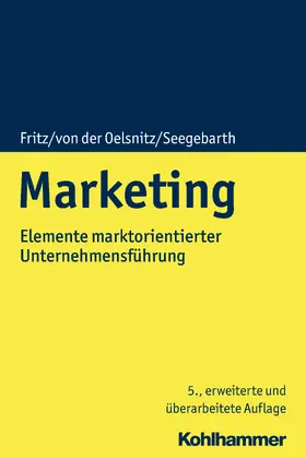 Fritz / von der Oelsnitz / Seegebarth | Marketing | Buch | 978-3-17-031902-8 | sack.de