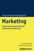 Fritz / von der Oelsnitz / Seegebarth |  Fritz, W: Marketing | Buch |  Sack Fachmedien