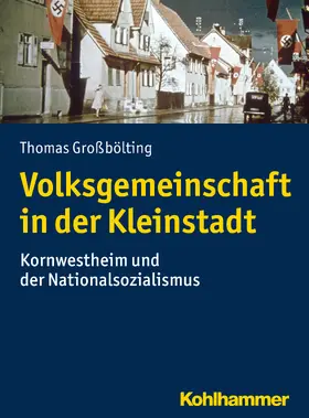 Großbölting |  Volksgemeinschaft in der Kleinstadt | Buch |  Sack Fachmedien