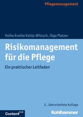 Kahla-Witzsch / Platzer | Risikomanagement für die Pflege | E-Book | sack.de