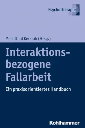 Kerkloh |  Interaktionsbezogene Fallarbeit | eBook | Sack Fachmedien