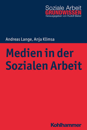 Lange / Klimsa / Bieker | Medien in der Sozialen Arbeit | E-Book | sack.de