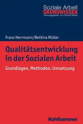 Herrmann / Müller / Bieker | Qualitätsentwicklung in der Sozialen Arbeit | E-Book | www.sack.de
