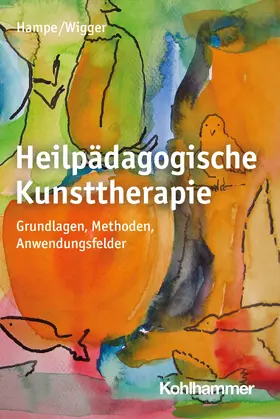 Hampe / Wigger | Heilpädagogische Kunsttherapie | E-Book | www.sack.de