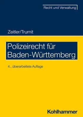 Zeitler / Trurnit |  Polizeirecht für Baden-Württemberg | Buch |  Sack Fachmedien