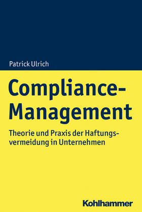 Ulrich / Behringer |  Compliance-Management | Buch |  Sack Fachmedien