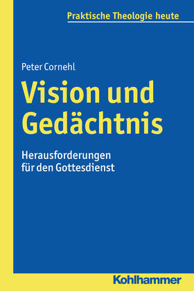 Cornehl | Vision und Gedächtnis | Buch | 978-3-17-032197-7 | sack.de