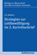 Weidner |  Weidner: Strategien zur Leidbewältigung im 2. Korinther. | Buch |  Sack Fachmedien
