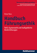Nass / Hartmann / Helbich |  Handbuch Führungsethik | eBook | Sack Fachmedien
