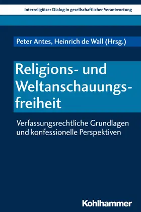 Antes / Wall / Eugen-Biser-Stiftung |  Religions- und Weltanschauungsfreiheit | eBook | Sack Fachmedien