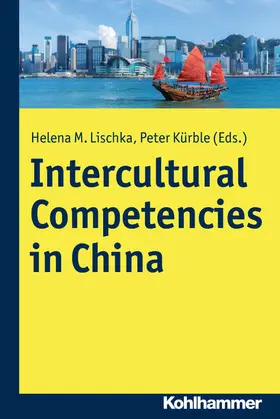 Kürble / Lischka |  Intercultural Competencies in China | eBook | Sack Fachmedien