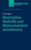 Eggert / Leplow |  Deskriptive Statistik und Wahrscheinlichkeitstheorie | eBook | Sack Fachmedien