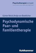 Reich / Boetticher / Heinrichs |  Psychodynamische Paar- und Familientherapie | eBook | Sack Fachmedien