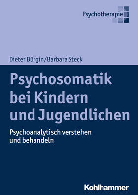 Bürgin / Steck | Psychosomatik bei Kindern und Jugendlichen | E-Book | sack.de