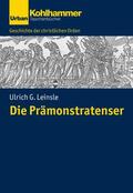 Leinsle / Unterburger / Dartmann |  Die Prämonstratenser | eBook | Sack Fachmedien