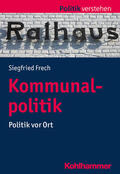 Frech / Salamon-Menger / Schöne |  Kommunalpolitik | eBook | Sack Fachmedien