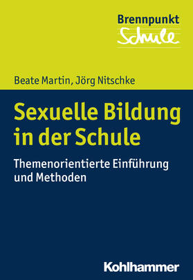 Martin / Nitschke | Sexuelle Bildung in der Schule | Buch | 978-3-17-032471-8 | sack.de