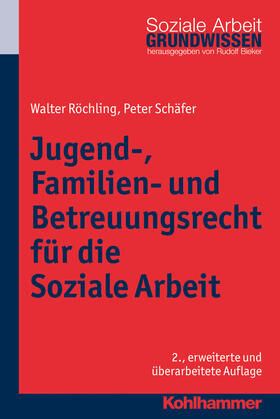 Schäfer / Röchling | Röchling, W: Jugend-, Familien- und Betreuungsrecht | Buch | 978-3-17-032479-4 | sack.de